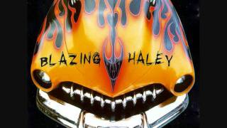 Blazing Haley - Run Down Dive