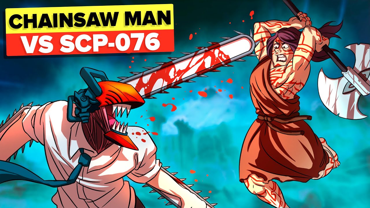 SCP-076 Ready VS Chainsaw Man...Who Has The Most Lethal Weapon? thumbnail