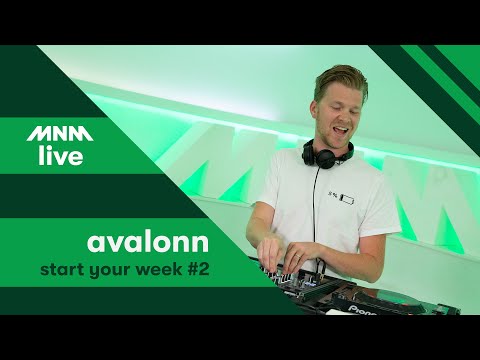 MNM START TO DJ: Avalonn - Start your week #2