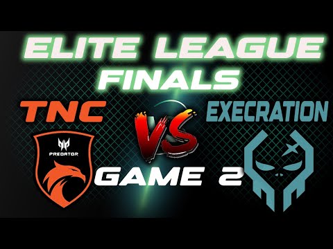 TNC VS EXECRATION GAME 2 / ELITE LEAGUE SEASON 2 SEA CLOSED QUALIFIERS FINALS