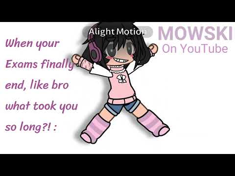 // MY EXAMS ARE OVER, THANK GOD *audible dramatic sigh* // Mowski // Read the desc plz pooks //