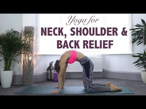 Yoga For Neck, Shoulder & Back Pain Relief {45 min} - YogaCandi