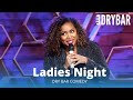 Ladies Night At Dry Bar Comedy