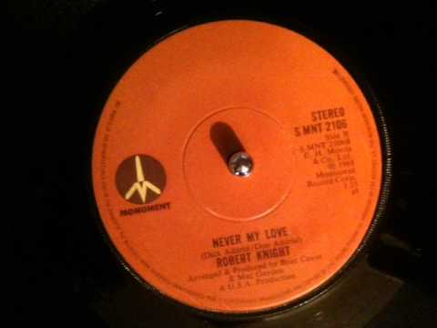 Robert Knight - never my love