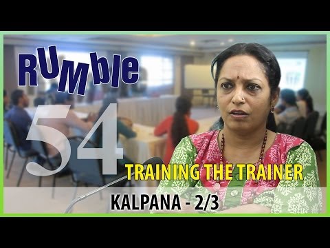 Rumble.54: Kalpana - I will lead by example - 2/3
