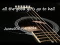All The Good Girls Go To Hell Billie Eilish Acoustic Guitar Karaoke