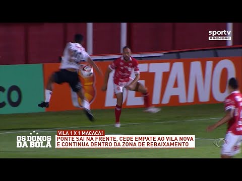 Vila Nova 1 X 1 Ponte Preta - 29/06/2022 - Os Donos da Bola