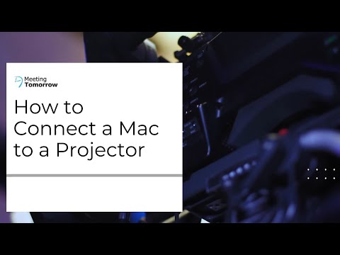 How to Connect a Mac to a Projector