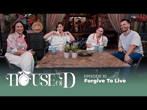 [🏠 EPISODE 10] Forgive To Live |  House of D
