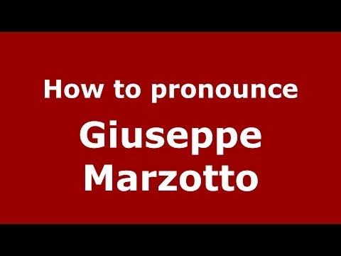 How to pronounce Giuseppe Marzotto (Italian/Italy) - PronounceNames.com