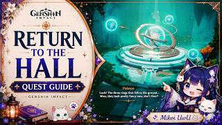 Return to the Hall | Quest Guide | Genshin Impact