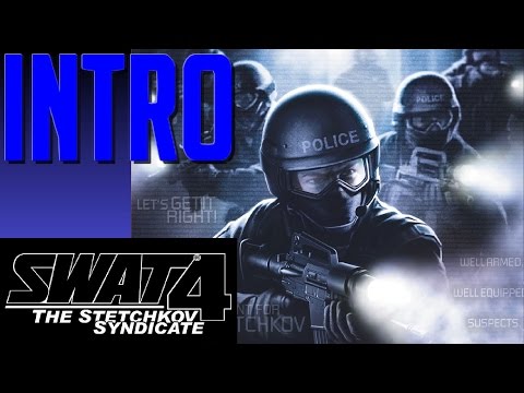SWAT 4: The Stetchkov Syndicate - Intro