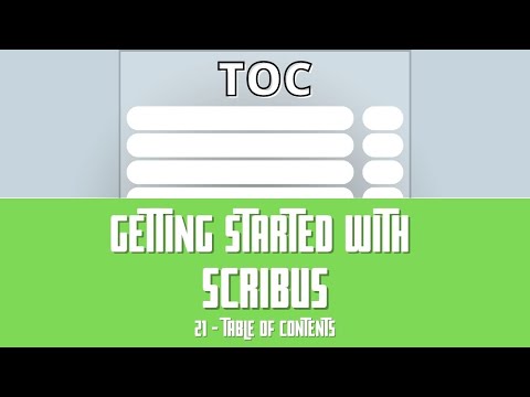 Getting Started with Scribus: 21 - Table Of Contents