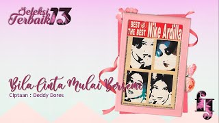 Download lagu Nike Ardilla - Bila Cinta Mulai Bersemi (HQ Audio) mp3