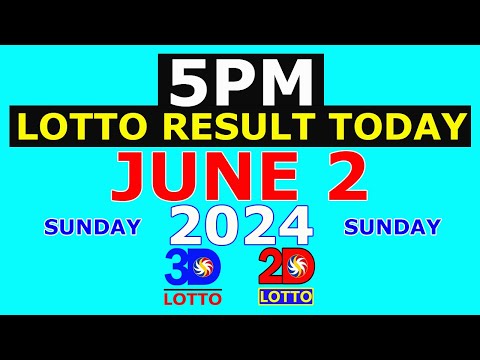 Lotto Result Today 5pm June 2 2024 (PCSO)
