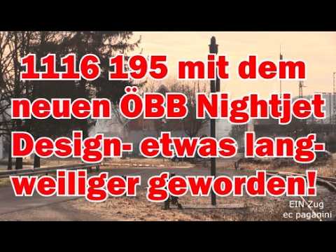 1116 195 mit dem neuen ÖBB Nightjet Design- etwas langweiliger geworden!