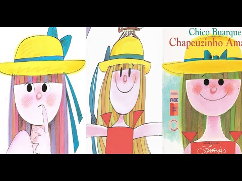 Chapeuzinho Amarelo - Chico Buarque com ilustrações do Ziraldo