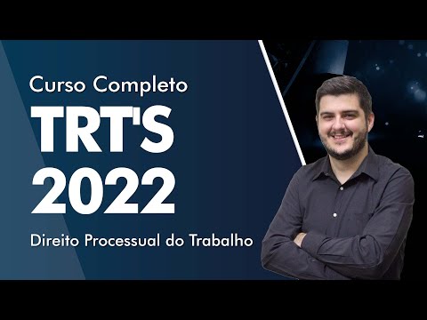 Curso Completo de Direito Processual do Trabalho -  TRTs 2022 - AlfaCon