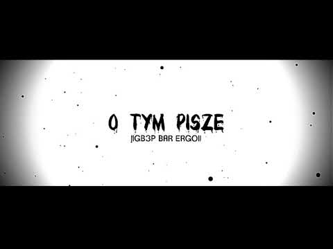 GB 3PE , Bar , Ergo - O tym piszę