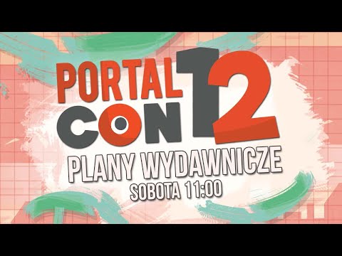 PortalCon 12 - Plany Wydawnicze