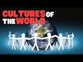 Cultures Of The World A Fun Overview Of The World Cultures For Kids