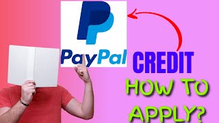 How To Apply For Paypal Credit - Paypal Credit (QUICK HACK!)