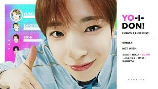 Download lagu NCT WISH - YO-I-DON! (Color Coded Lyrics & Line Distribution) mp3