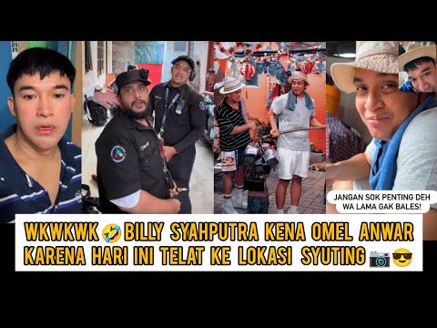 Wkwkwk🤣 Billy Syahputra got scolded by Anwar because he was late to the shooting location today📷 😎