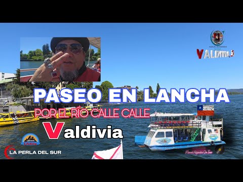 VALDIVIA Región de los Ríos, Paseo En LANCHA Por La PERLA DEL SUR ,Chile #valdivia 