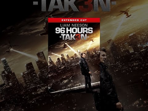 96 Hours - Taken 3