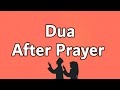 Dua After Prayer - Recitation with Text and Translation