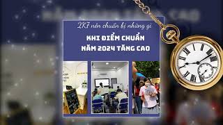 2k7 CẦN CHUẨN BỊ NHỮNG GÌ KHI ĐIỂM CHUẨN ĐẠI HỌC NĂM 2025 TĂNG CAO #2k7 #chuanbi #xuhuong # daihoc