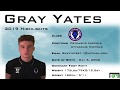 Gray Yates Highlight Video 2019