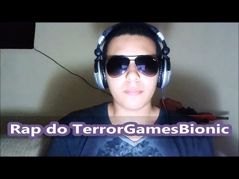 Rap do TerrorGamesBionic - San Pequeno