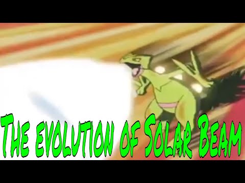 The evolution of Solar Beam☀☀🌞 in the Pokémon Anime