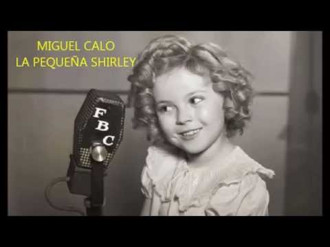 MIGUEL CALÓ -  LA PEQUEÑA SHIRLEY -  FOXTROT