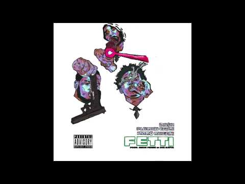 PlayBoiCarti - Fetti (Ft. Da$H & Maxo Kream) [Prod. by Chris Fresh]