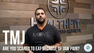 TMJ: Are You Afraid To Eat Because of Jaw Pain, Clicking and Popping? - HealthFit PT & Chiropractic