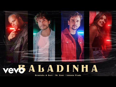 Bruninho & Davi, ZAAC, Lauana Prado - Baladinha