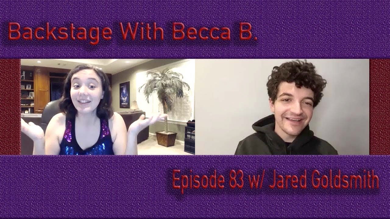 Ep. 83 with Dear Evan Hansen's Jared Goldsmith