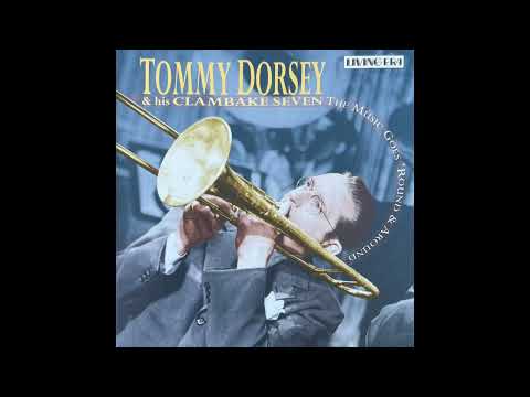 Tommy Dorsey & His Clambake Seven - My Cabin of Dreams