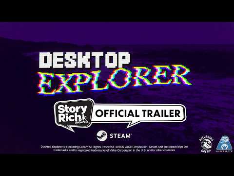 Desktop Explorer Release Date Trailer - Story-Rich Showcase 2026