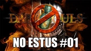 Dark Souls No Estus challenge - Attempt 1 Ep. 1