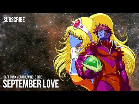 Daft Punk, Earth Wind & Fire - September Love (Mashup)