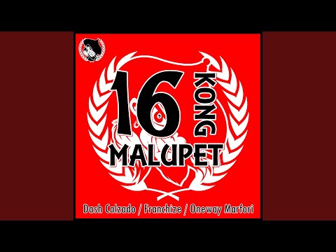 16 Kong Malupet