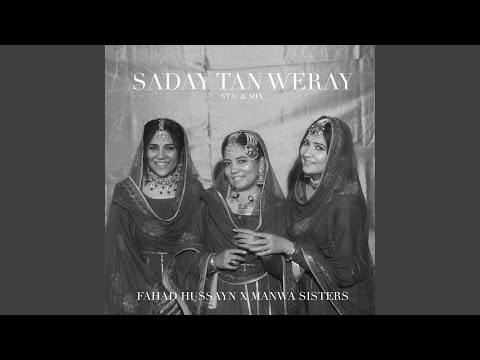 SADAY TAN WERAY STAGE MIX