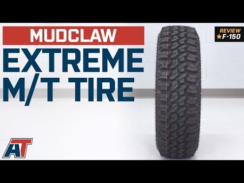 1997-2018 F150 Mudclaw Extreme M/T Tire (31-35") Review