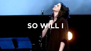 So Will I (100 Billion X) - Amanda Lindsey Cook | Bethel Music