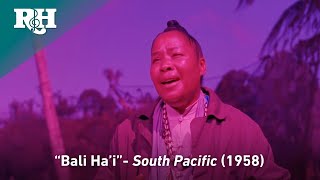 &quot;Bali Ha&#39;i&quot; - SOUTH PACIFIC (1958)