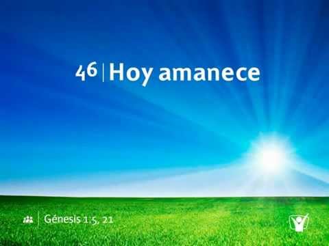 046 Hoy amanece - Nuevo Himnario Adventista